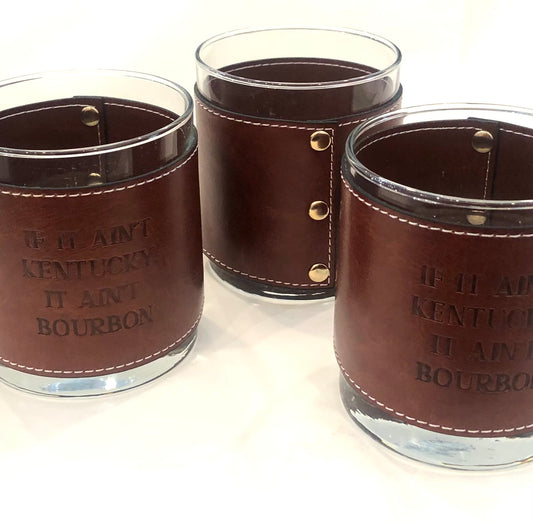 Glass, Leather Wrapped "If It Ain't Kentucky, It Ain't Bourbon"