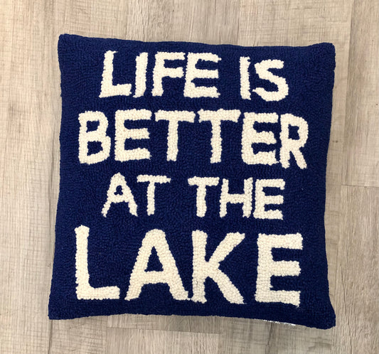 'Life Is Better At The Lake' Hooked Pillow