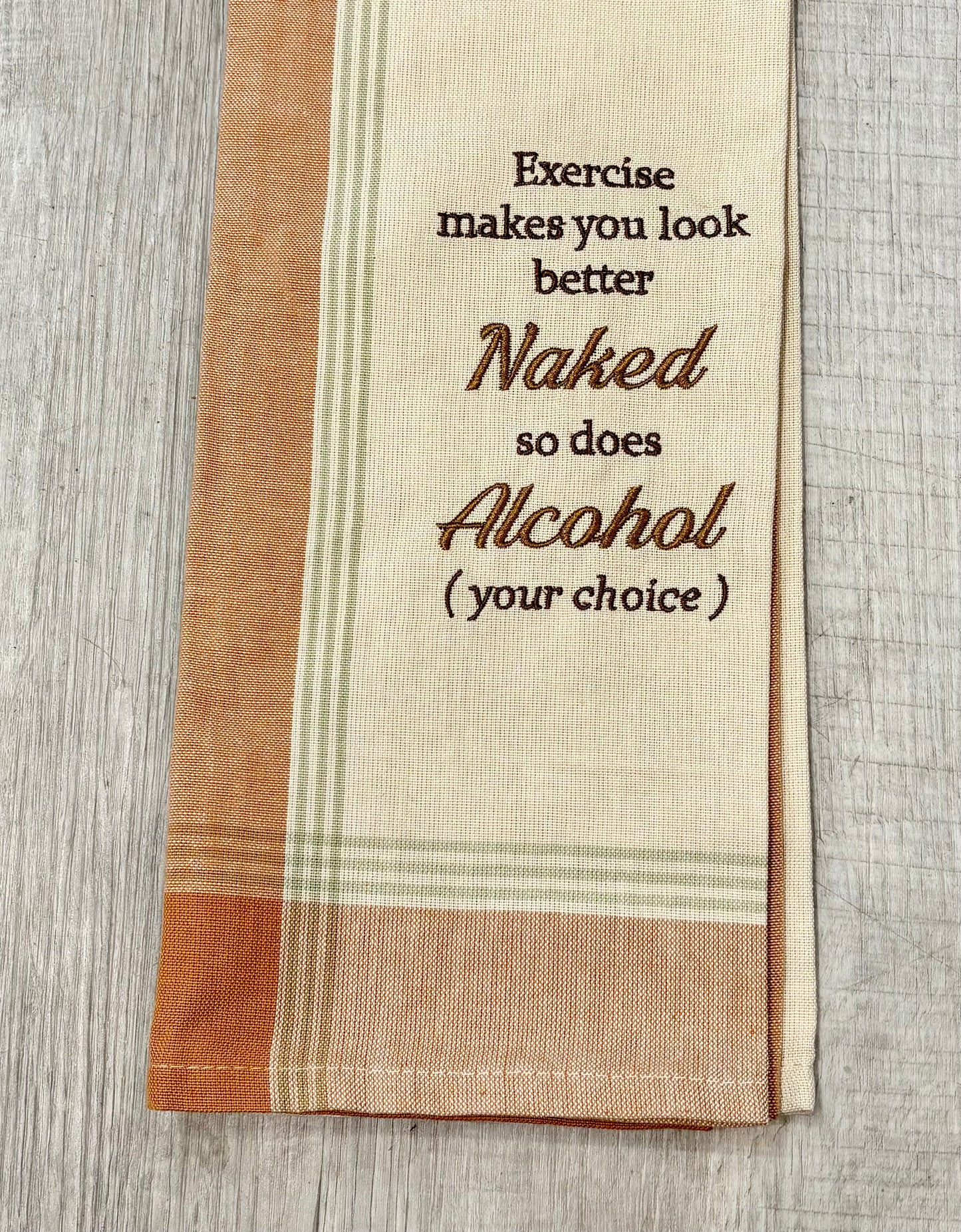 "Exercise Makes You Look Better" Dish Towel