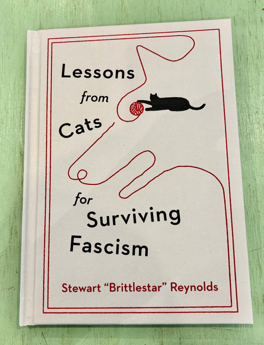 Lessons from Cats for Surviving Fascism