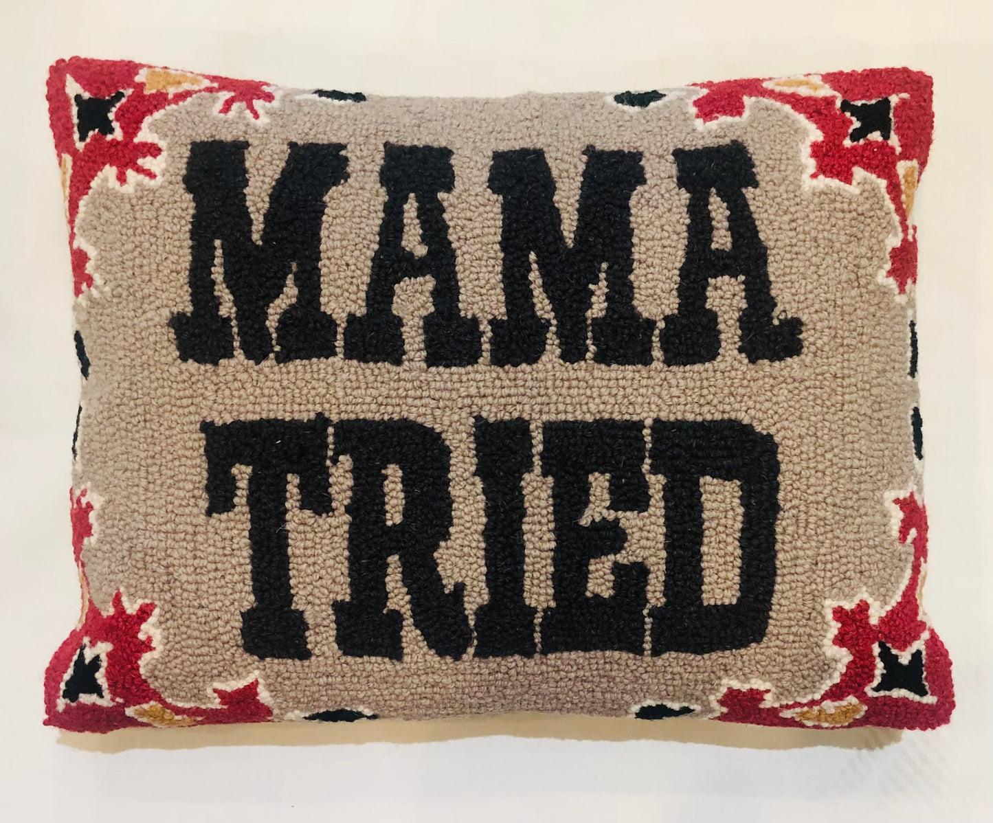 'Momma Tried' Hooked Pillow