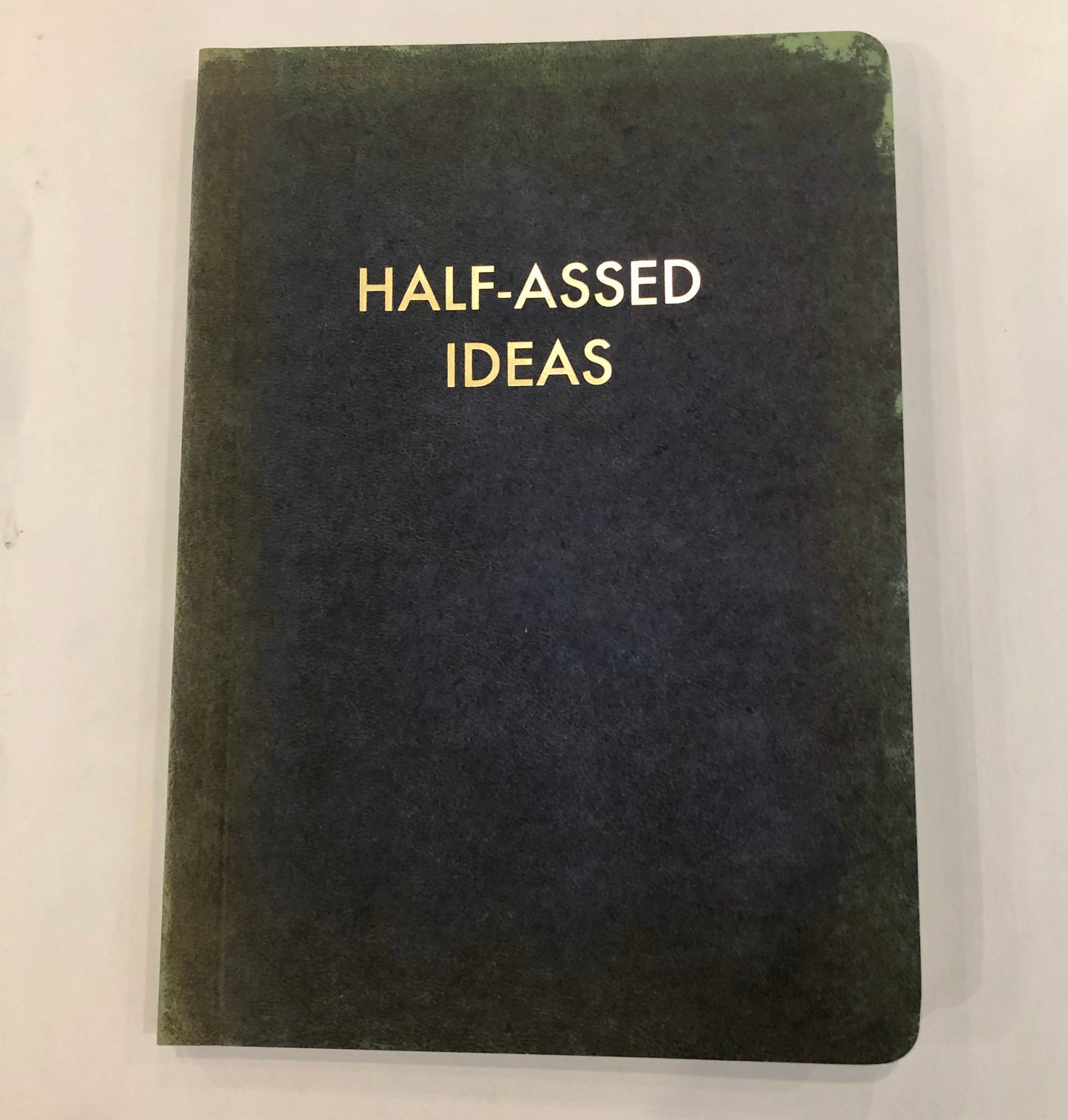 Journal, Half-Assed Ideas